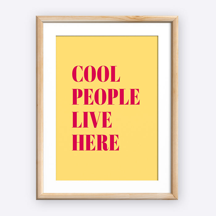 Cool People Live Here Quote