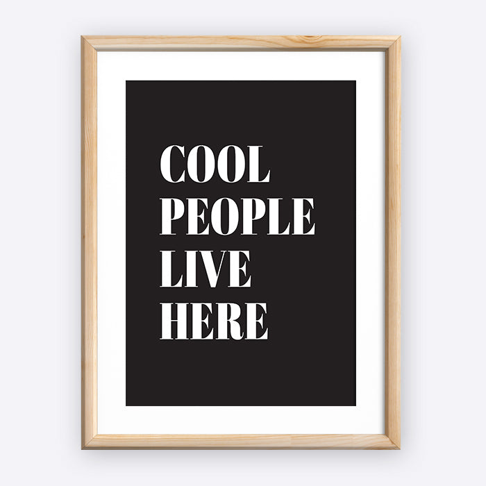 Cool People Live Here Quote