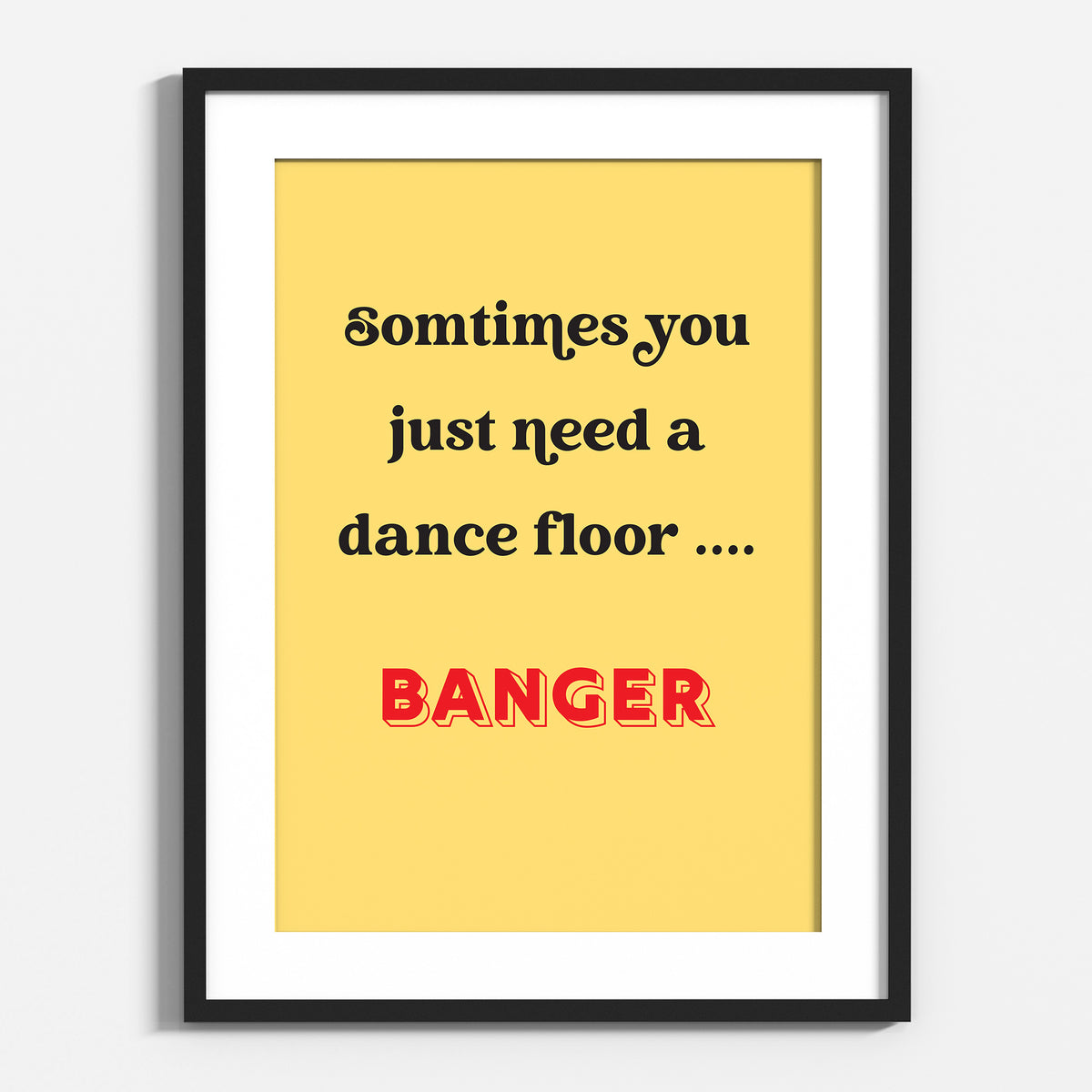 Dance Floor Banger Quote