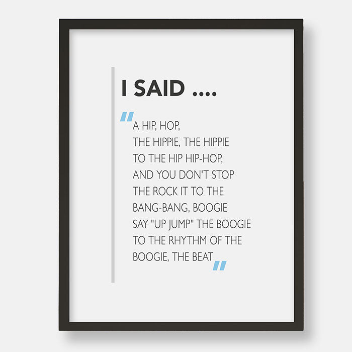 l Said A Hip Hop ....