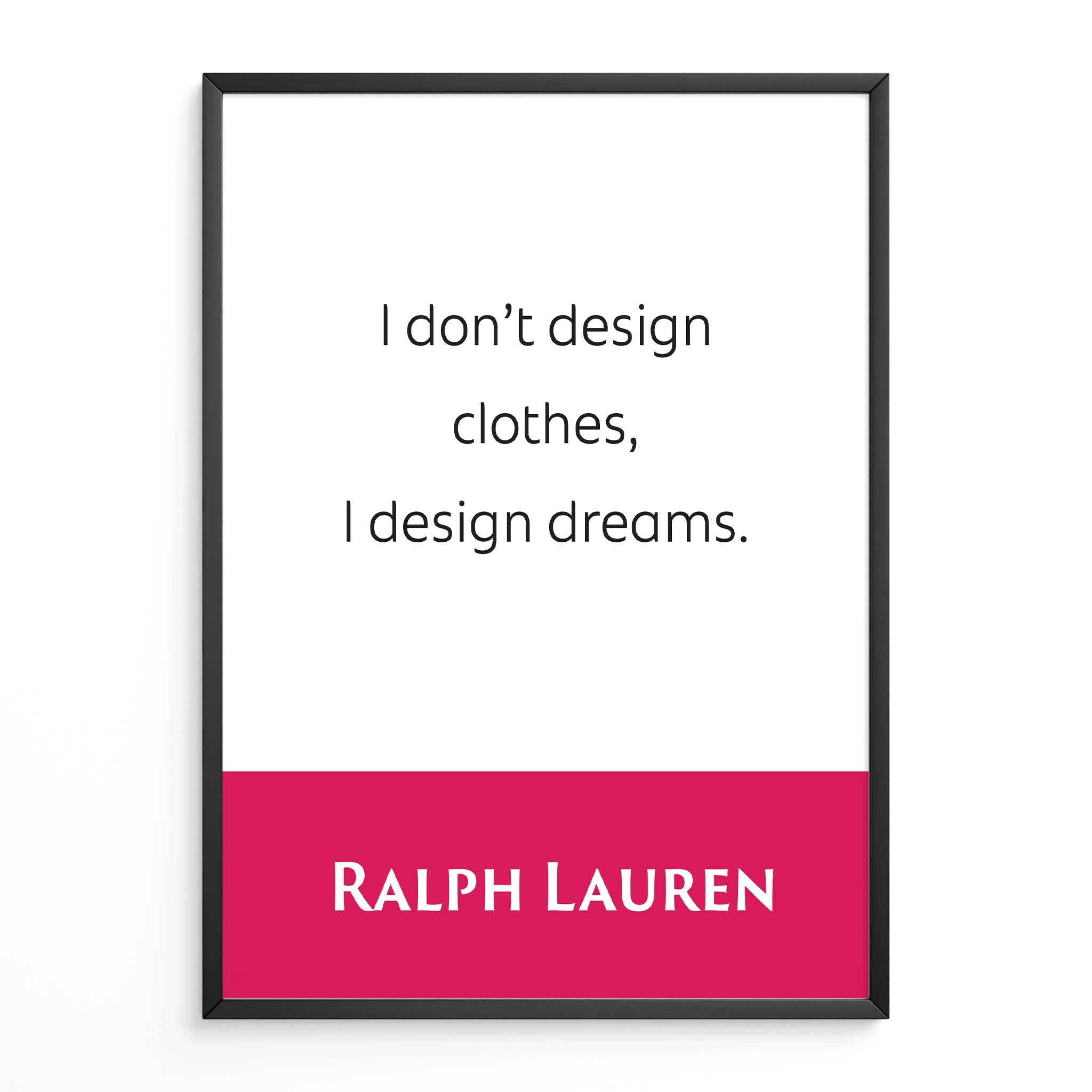 Ralph Lauren: l Don't Design Clothes, l Design Dreams