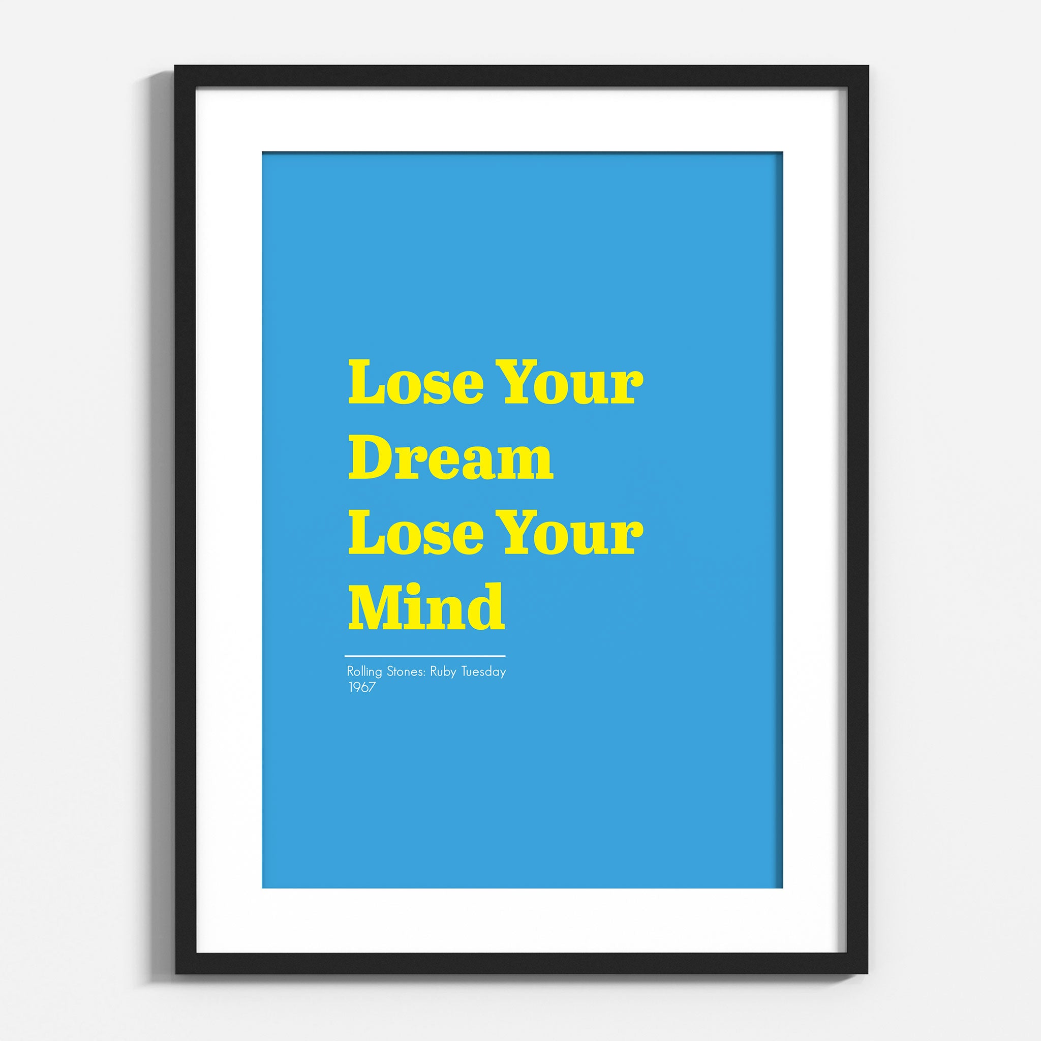 Lose Your Dream, Lose Your Mind