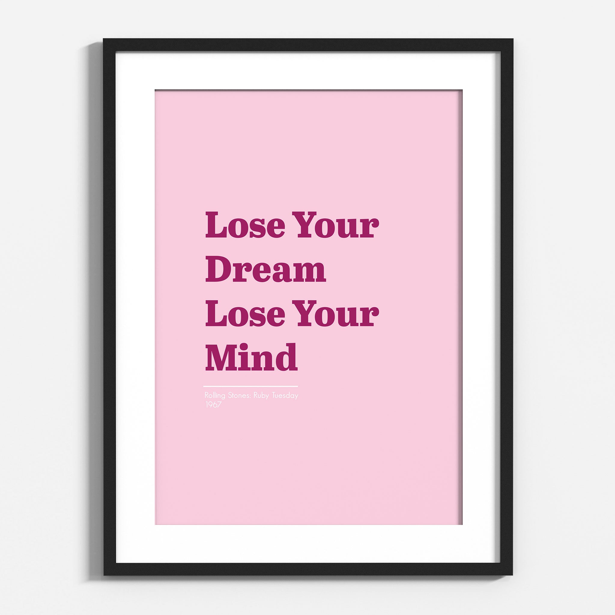 Lose Your Dream, Lose Your Mind