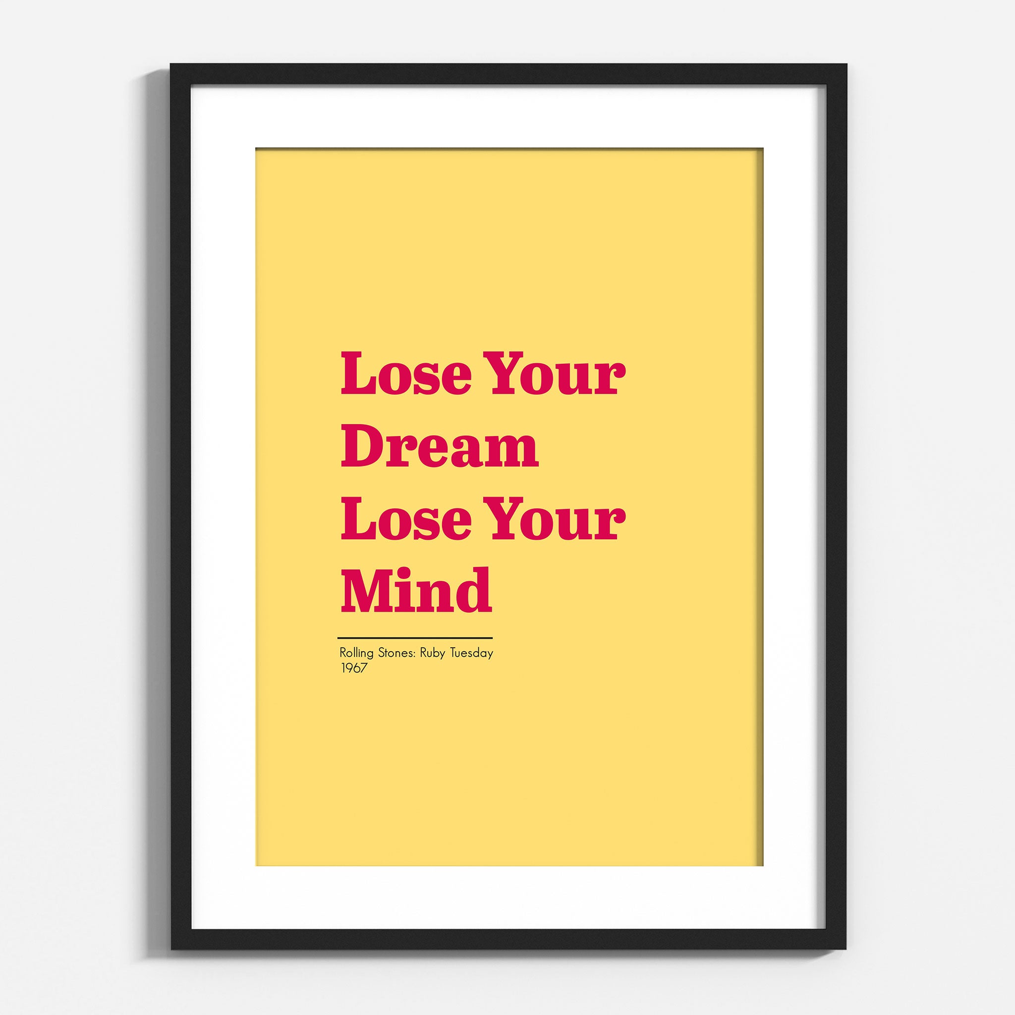 Lose Your Dream, Lose Your Mind