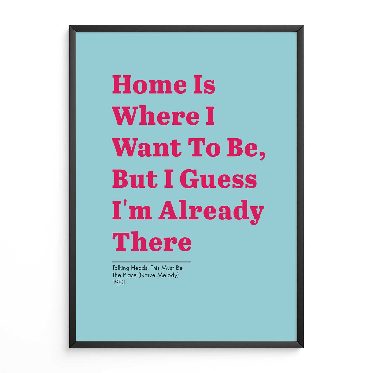 Talking Heads,Home Is Where l Want To Be